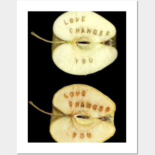 Love changes you Posters and Art